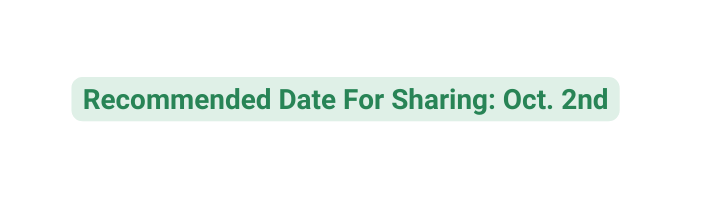 Recommended Date For Sharing Oct 2nd