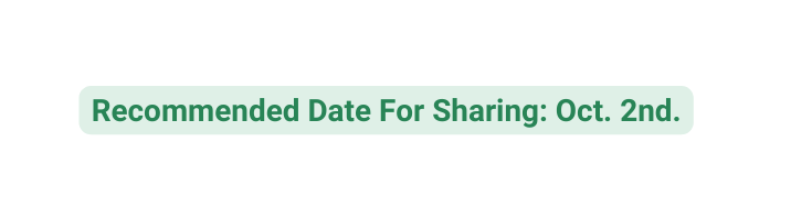 Recommended Date For Sharing Oct 2nd